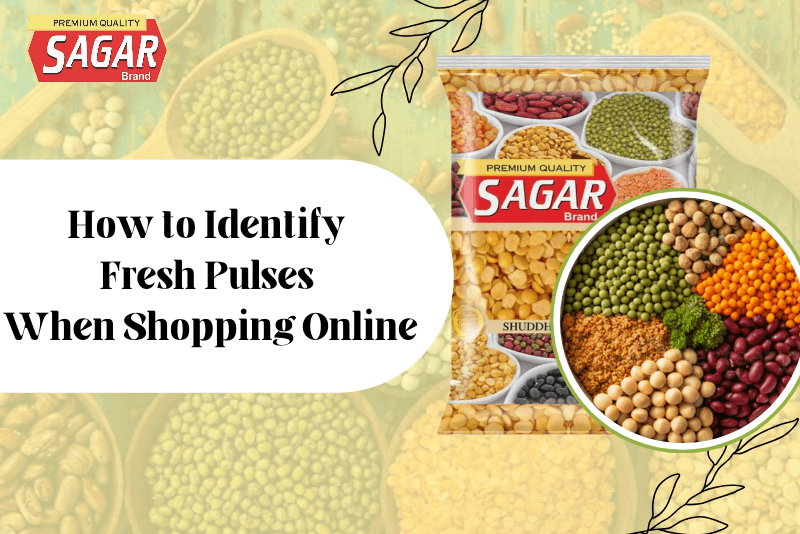 How to Identify Fresh Pulses When Shopping Online