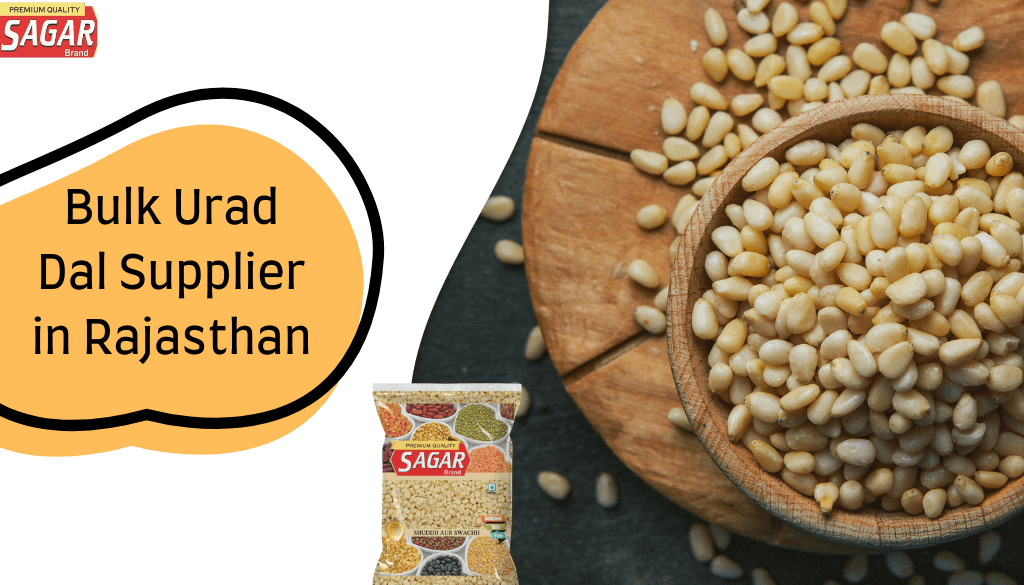 Urad Dal Supplier in Rajasthan